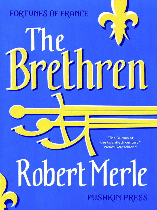 Title details for The Brethren by Robert Merle - Wait list